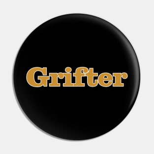 Grifter Pin