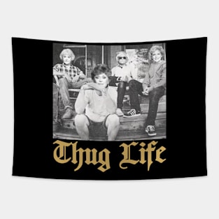 RETRO SQUAD THUG LIFE GOLDEN GIRLS Tapestry