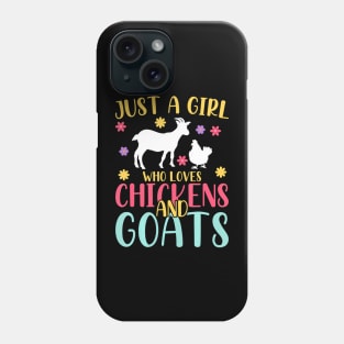 Farmer Women Just A Girl Who Loves Chickens And Goat Phone Case