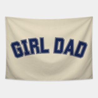 Girl Dad Tapestry