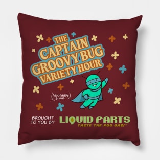 The Captain Groovy Bug Variety Hour with Sponsor Pillow