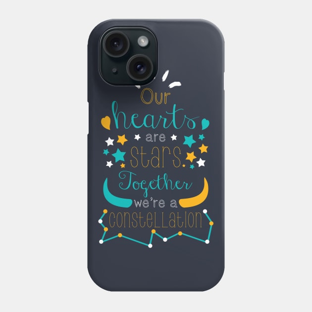 Our Hearts Are Stars, Together, We're A Constellation Phone Case by gianbautista