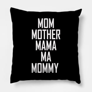funny mother day gifts for mommy Pillow