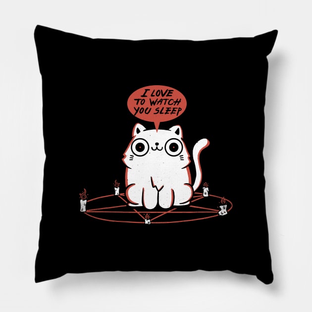 I Love To Watch You Sleep Pillow by Tobe_Fonseca