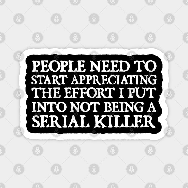 Serial Killer Magnet by  hal mafhoum?