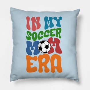 In my soccer mom era soccer mom life Pillow