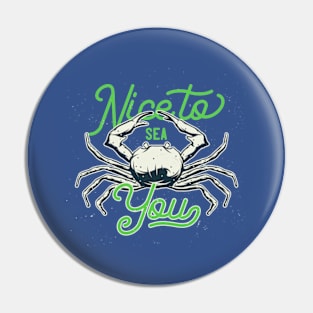 Nice To Sea You - Saying Pun Pin