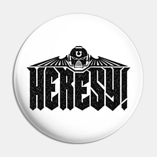 Heresy v4 Pin