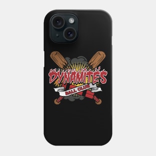 Dynamites Ball Club Phone Case