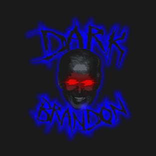 DARK BRANDON T-Shirt