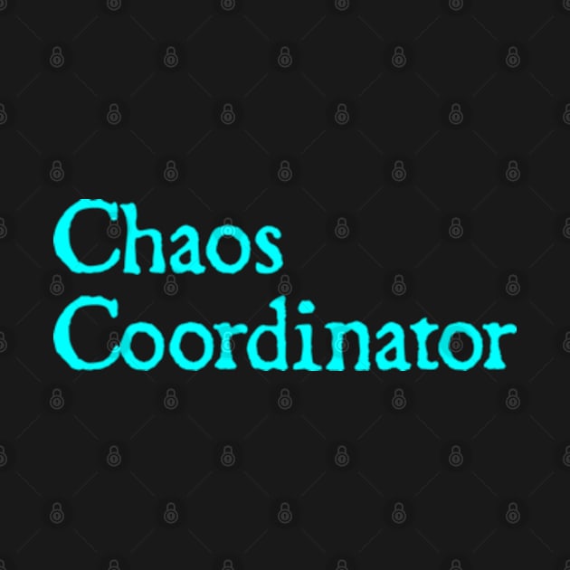 Chaos Coordinator by  hal mafhoum?