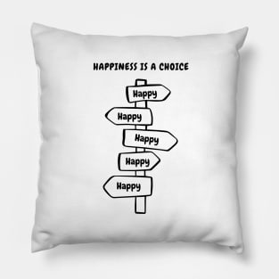 Choose Happiness Quotes Pillow