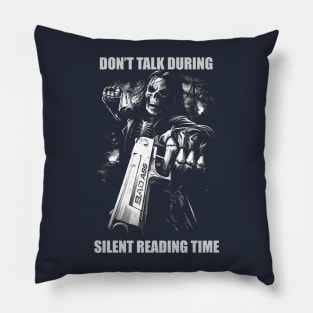 Dont Talk During Silent Reading Time | Hard Skeleton | Evil Skeleton Meme | Unisex Pillow