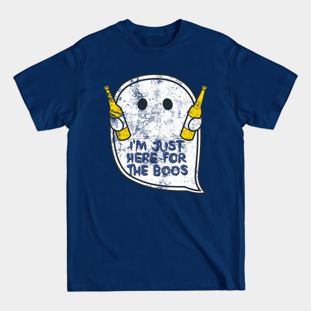 Disover I'm just here for the boos - Halloween - T-Shirt