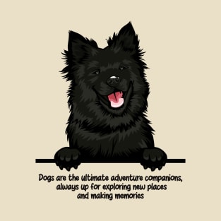 Dogs are the ultimate adventure companions,  always up for exploring new places and making memories T-Shirt