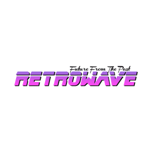 RETROWAVE / FUTURE PAST (on white) T-Shirt