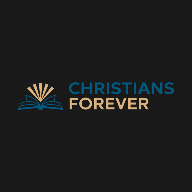 Christians Forever (Blue & Gold Logo) by Christians Forever