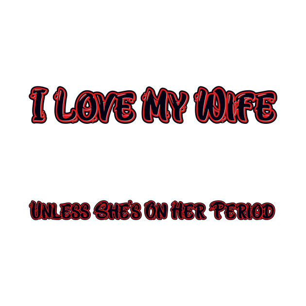 I love my wife by Fly Beyond