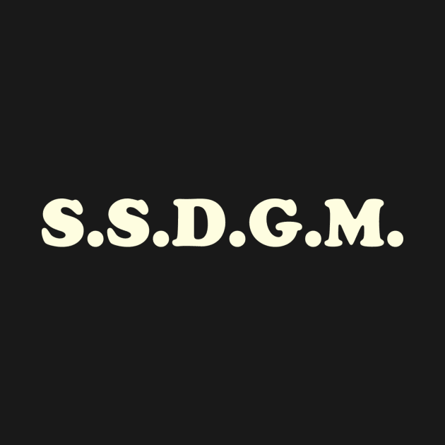 S.S.D.G.M. by robin