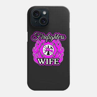 Hot Fire Fighters Wife Phone Case