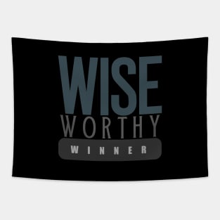 Wise Worthy Winner Tapestry