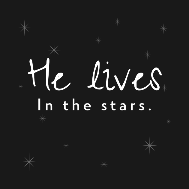 He Lives in the Stars - Miscarriage, Pregnancy, Infant Loss Awareness Gifts by Expanse Collective