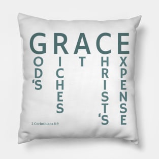 GRACE - God's Riches At Christ's Expense - 2 Corinthians 8:9 Pillow