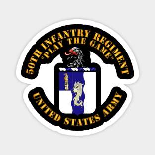 COA - 50th Infantry Regiment - Play the Game Magnet