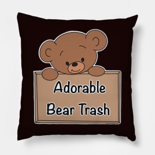 Adorable bear trash Pillow