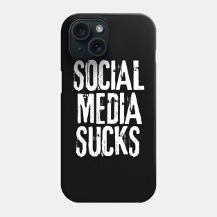 Social Media Sucks Anti Social Phone Case