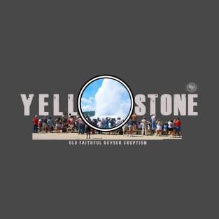 Crowd Watching Old Faithful Geyser Erupt, Yellowstone National Park - dark T-Shirt