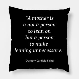 Quote For Mother Day Pillow