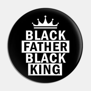 Black Father, Black King, African American, Black Lives Matter, Black Pride Pin