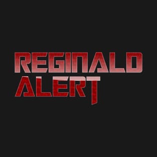 The Weekly Planet - Reginald Alert T-Shirt