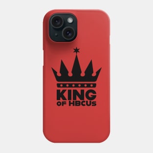 King Of HBCUs Black Logo Tee Phone Case