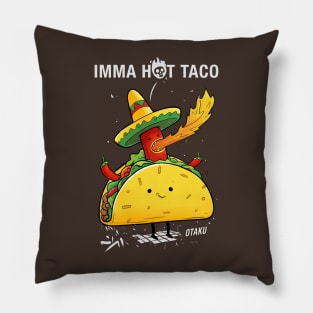 HOT TACO OTAKU Pillow