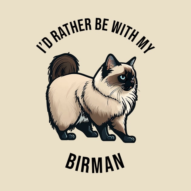 I'd rather be with my Birman by pxdg