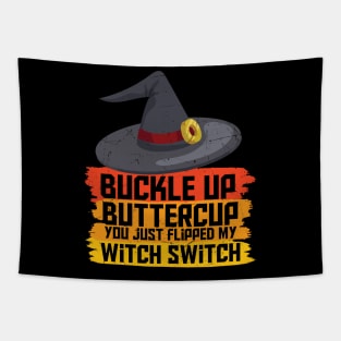 You just flipped my witch switch funny Halloween Witch Gift for Girls Women Tapestry