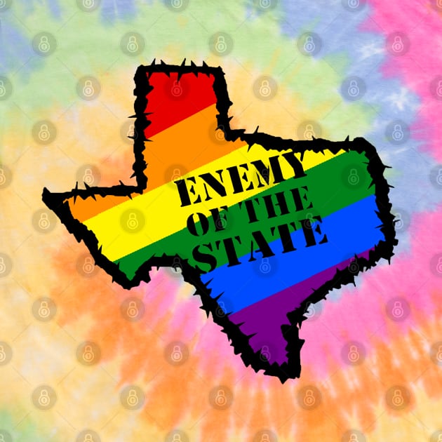 LGBTQ Enemy of Texas by Labrystoria