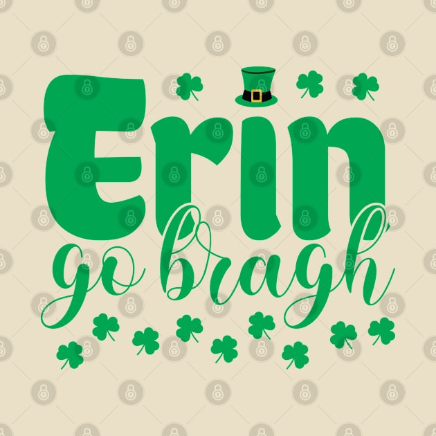 Erin Go Bragh St. Patrick's Day by totalcare