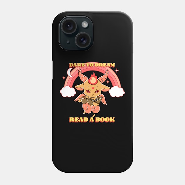 DARE TO DREAM READ A BOOK Absurdist Phone Case by BICAMERAL