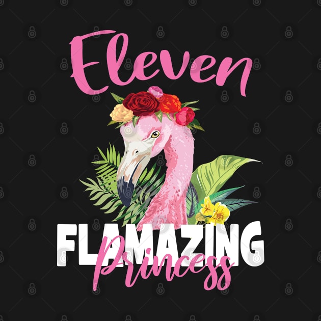 Eleven Flamazing Princess 11th Girls Birthday 11 Years Old graphic by Grabitees