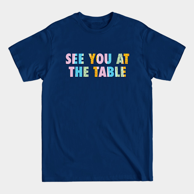 See you at the Table - Fishbeard - T-Shirt