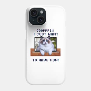 3D My cat wants to have fun! Phone Case