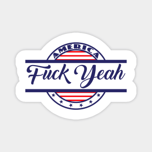 America! F*CK YEAH! Magnet