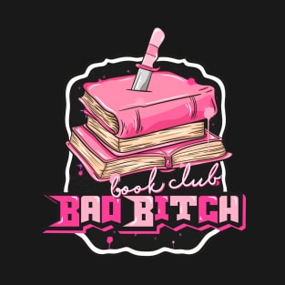 Bad Bitch Book Club, Book Aesthetic T-Shirt