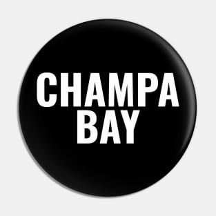 Champa Bay Pin