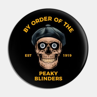 By Order of the peaky blinders Pin