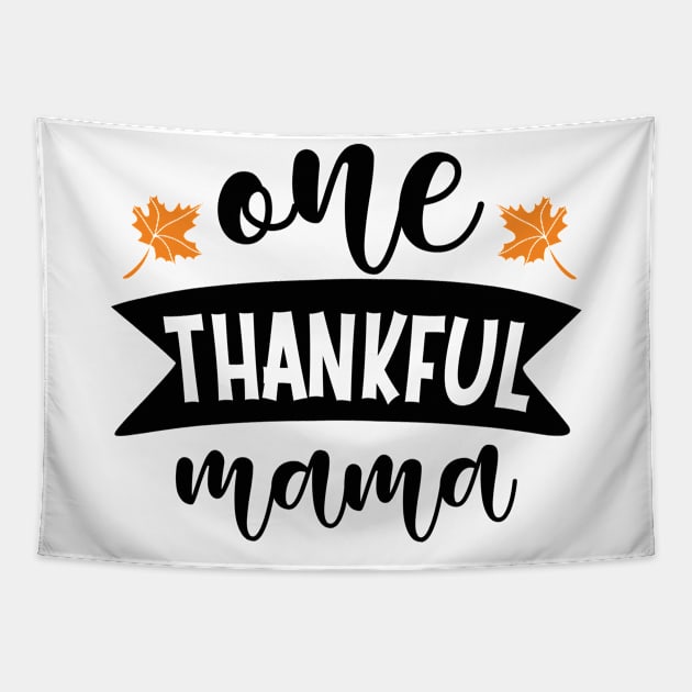 One thankful mama Tapestry by DeeDeeCro