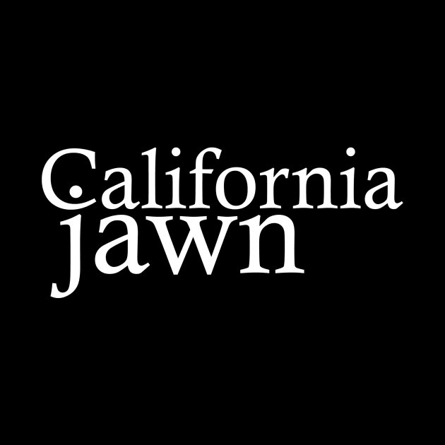 California Jawn by CRTees